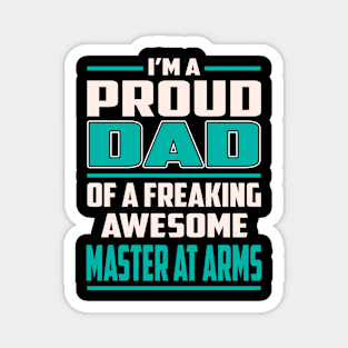 Proud DAD Master At Arms Magnet