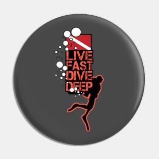 Live Fast Dive Deep Diver (Small logo) Pin