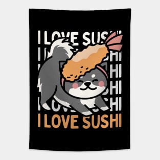 I love Sushi Cute Kawaii Sushi Animal Life is better eating sushi ramen Chinese food addict Tapestry