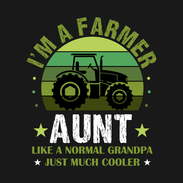 Funny Farmer Aunt Quote Design with Tractor by loveshop