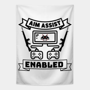 aim assist enabled - gamer Tapestry