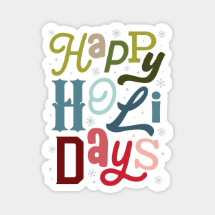 Happy Holidays Typography ©GraphicLoveShop Magnet