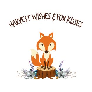 Haven't Wishes &a Fox Kisses T-Shirt