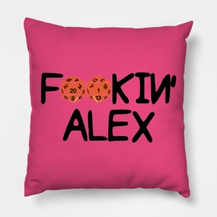 Fookin Alex Pillow