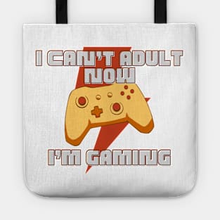 I CAN'T ADULT NOW I'M GAMING (V5) Tote