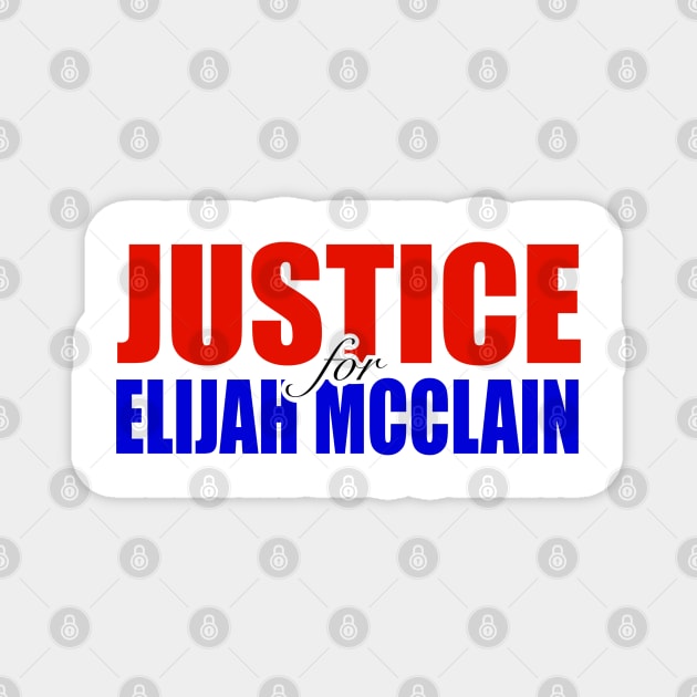 JUSTICE for Elijah Mcclain Magnet by everglowstd