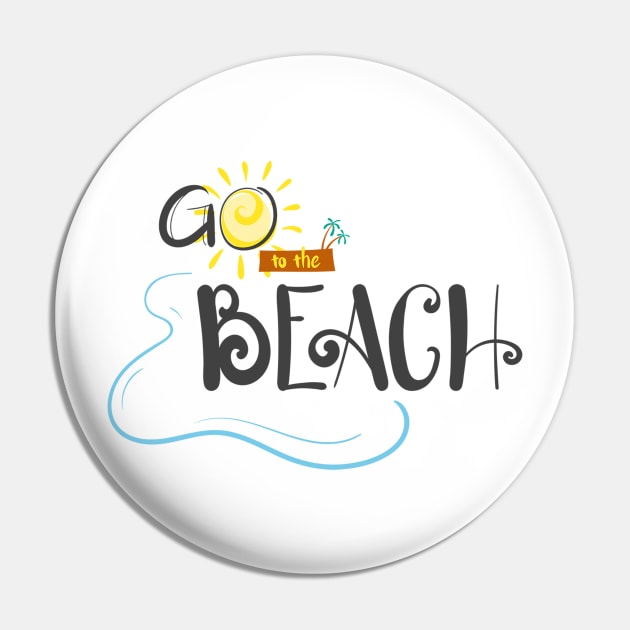 Go To The Beach For Summer With The Sun Pin by Artmoo