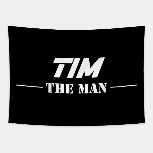 Tim The Man | Team Tim | Tim Surname Tapestry by Carbon