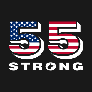 55 Strong - West Virginia 55 United - WV STRONG - 55 Strong Shirt T-Shirt