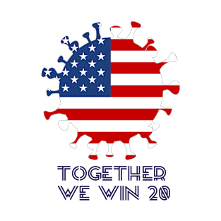 Together we win corona T-Shirt