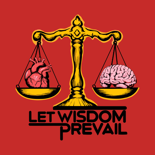 LET WISDOM PREVAIL by Reda