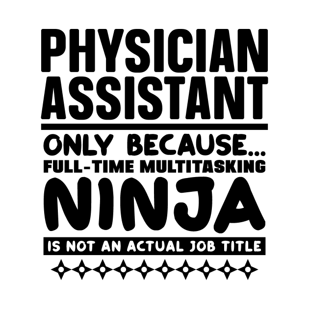 Physician Assistant Ninja by colorsplash