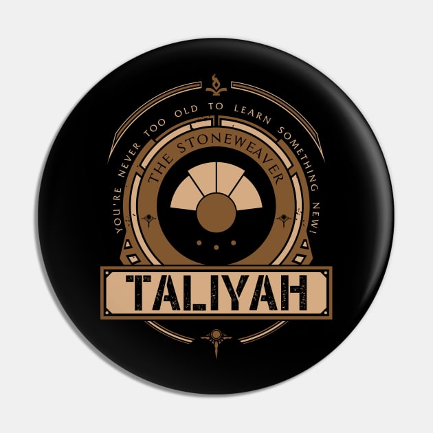 TALIYAH - LIMITED EDITION Pin by DaniLifestyle