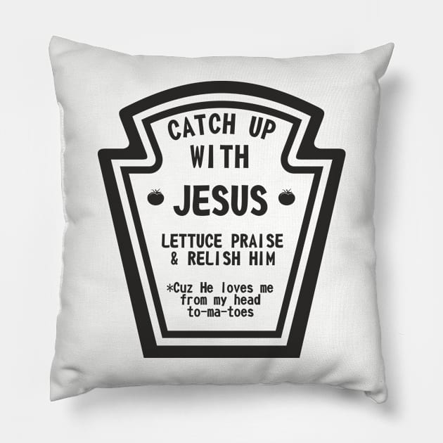Catch Up to Jesus, Funny Christian Pillow by ChristianLifeApparel