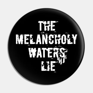 Melancholy Pin