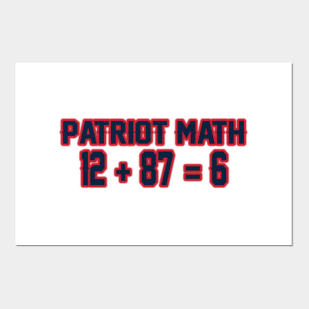 Patriot Math New England Patriots Posters And Art Prints Teepublic Uk