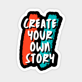 Create your own story Magnet