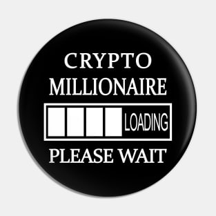 Crypto Millionaire Loading Please Wait Pin