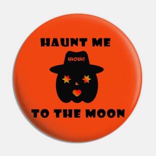 Grumpy Pumpky - Haunt Me to the Moon Pin