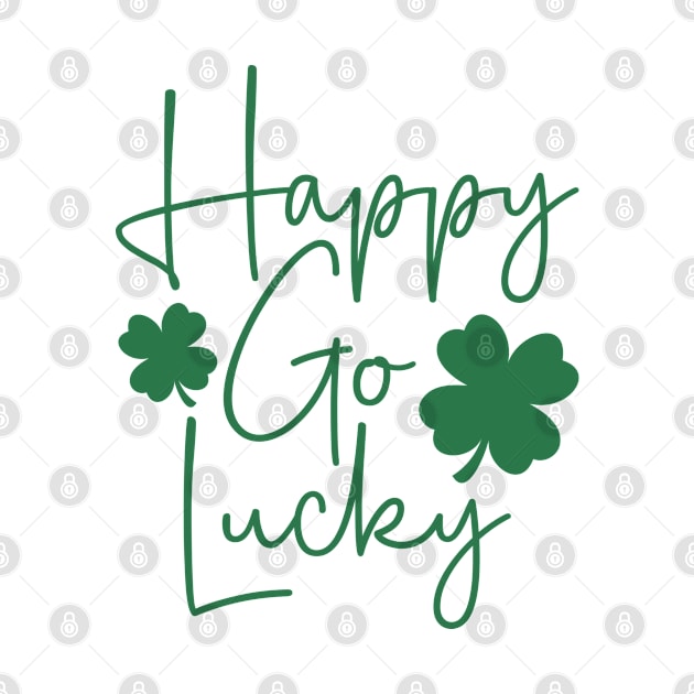 Happy Go Lucky St. Patrick's Day by GrammyD