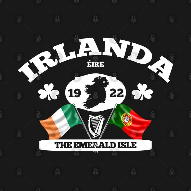 Irlanda - Ireland Portugal Irish Portuguese Design by Ireland