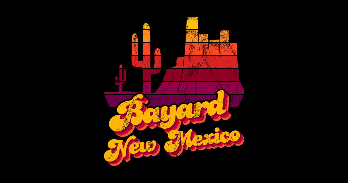 Bayard New Mexico Bayard New Mexico Sticker TeePublic