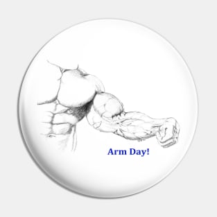 Arm Day! Pin