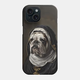 Bulldog - The Noble Nun Phone Case