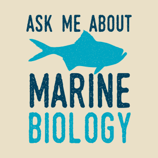 Marine Biology T-Shirt