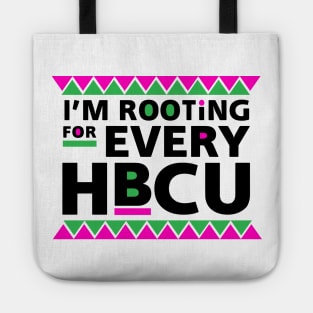 I'm Rooting For Every HBCU! Black Grad Gift Tote