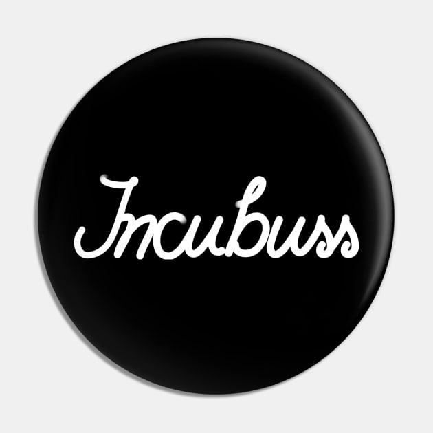 Incubuss | Demons Fashion | Lettering Pin by Incubuss Fashion