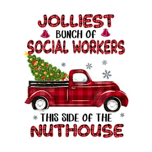 Jolliest Bunch of Social workers This Side of the Nuthouse T-Shirt