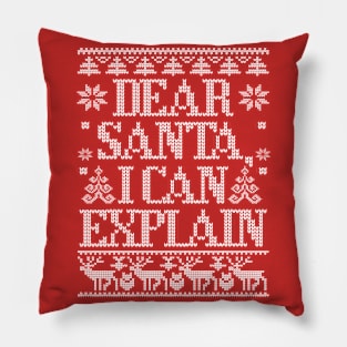 Dear Santa I Can Explain Funny Ugly Christmas Design Pillow