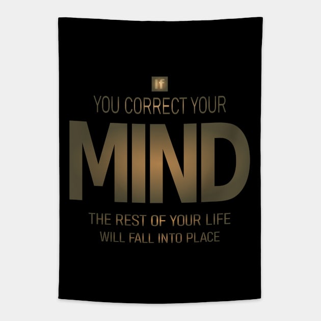 If you correct your mind, the rest of your life will fall into place | Lao Tzu quotes Tapestry by FlyingWhale369