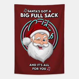 Santa's Got A Big Full Sack Tapestry