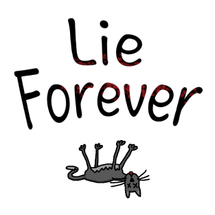 Lie Forever Magnet