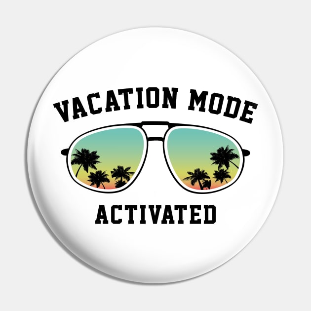 Vacation Mode Activated Pin by LuckyFoxDesigns