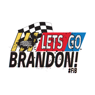 Lets Go Brandon! FJB Funny Political Humor T-Shirt