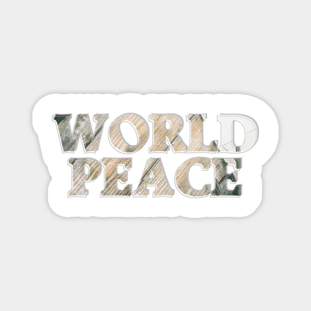 WORLD PEACE Magnet by afternoontees