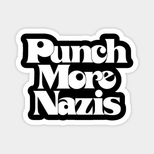 Punch More Nazis / Retro Typography Slogan Design Magnet