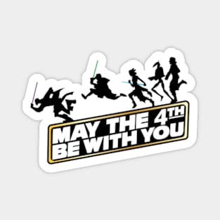 May the 4th Be with You! Magnet