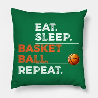 Eat sleep basketball repeat gift for basketball player fan Pillow