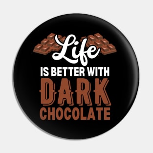 Dark Chocolate Pin