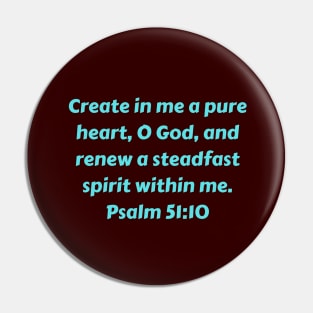 Bible Verse Psalm 51:10 Pin