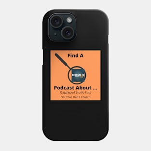 Find A Podcast About Reviews ChristianAF Podcast Special Phone Case