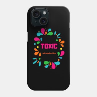 Toxic friend Phone Case