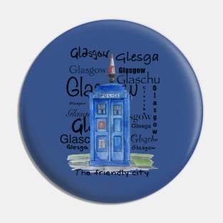 Glasgow The Friendly City Pin