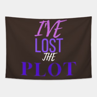 I've lost the plot Tapestry