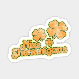 Miss Shenanigans shirt vintage St. Patrick's day Magnet