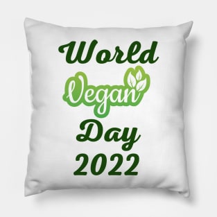 "I'm So fresh" Vegan day 2022 Pillow